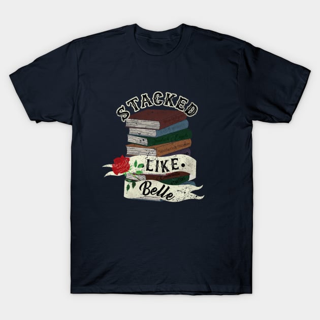 Stacked Like Belle T-Shirt by Perpetual Brunch